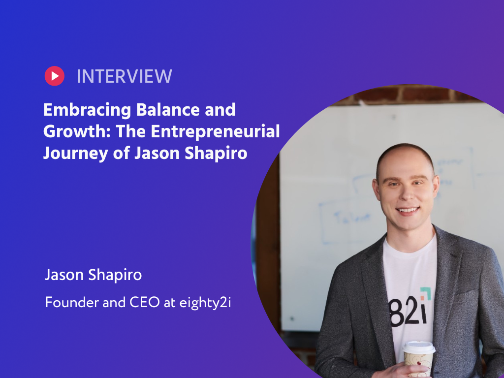 The Entrepreneur's Odyssey: Jason Shapiro's Journey of Resilience, Innovation, and Balance