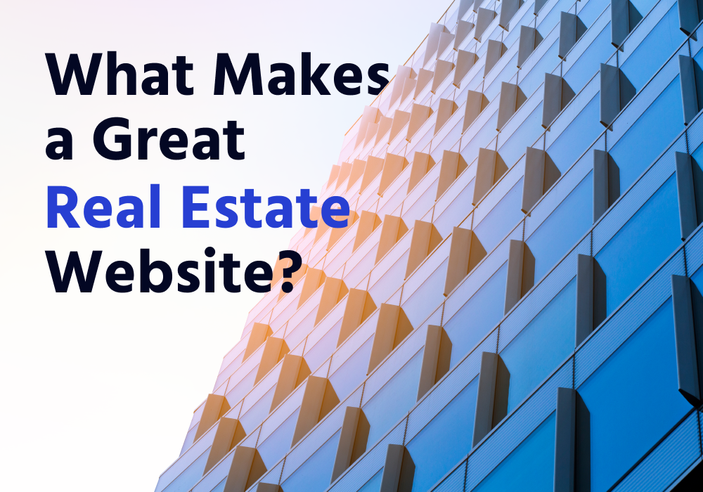 Guide to Building a Real Estate Website: Must-Have Features, Costs & Timeframes